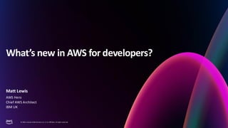 What's new in AWS for developers? - AWS reInvent recap 2025 | PDF