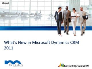 What’s New in Microsoft Dynamics CRM 2011 