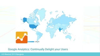 I/O Rewind 2015 Bangkok
 