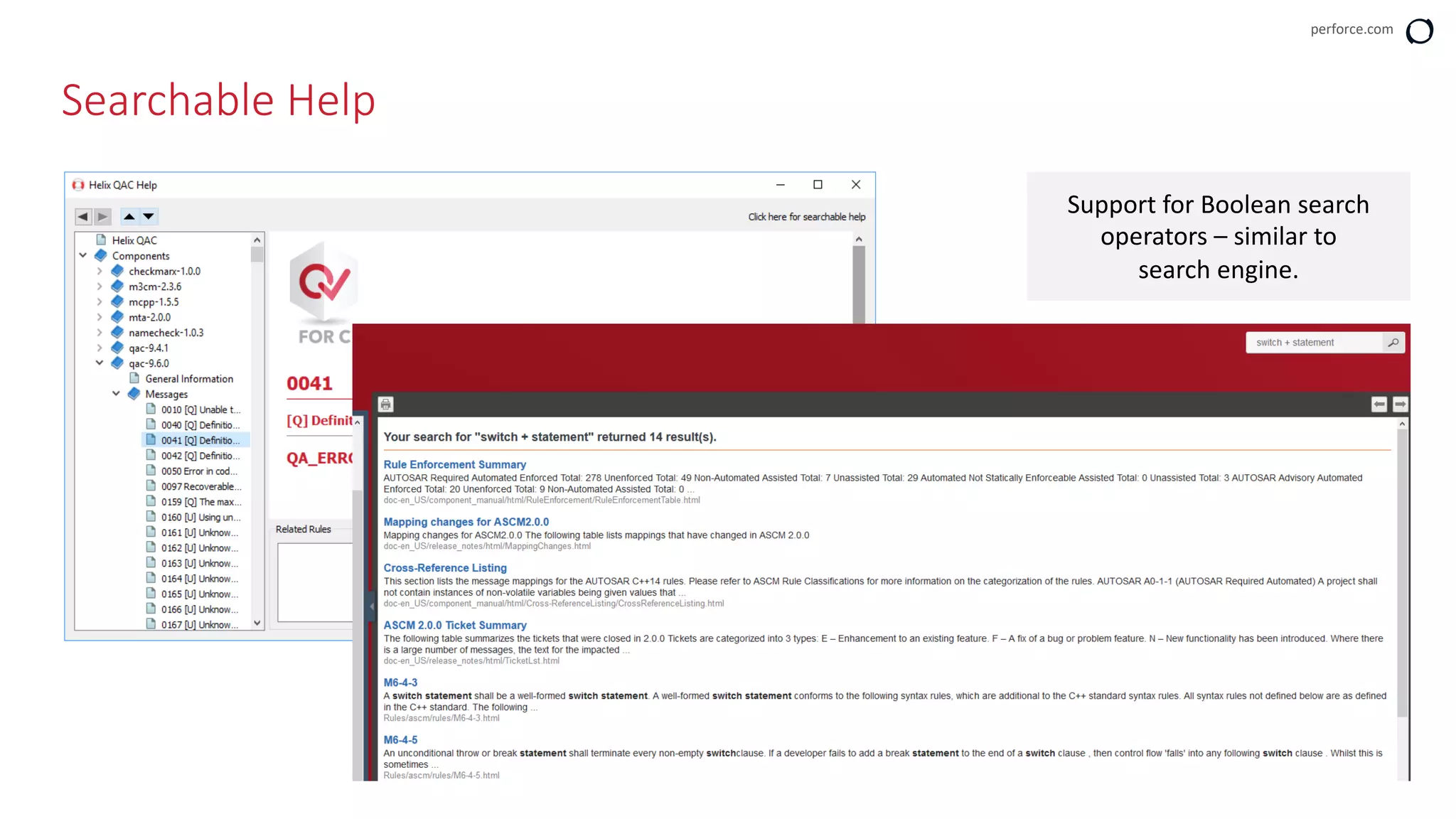 perforce.com
Searchable Help
Support for Boolean search
operators – similar to
search engine.
 
