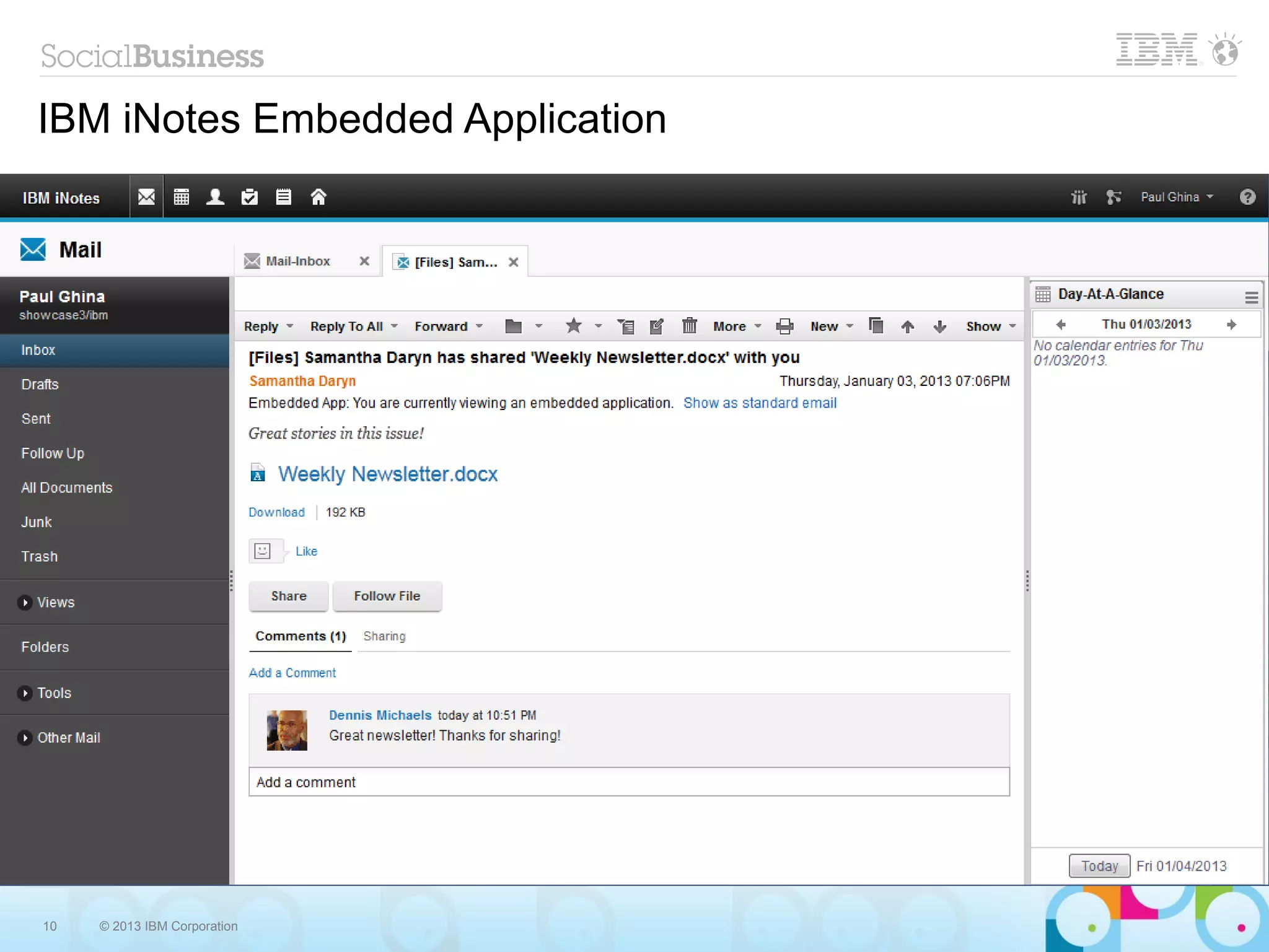 10 © 2013 IBM Corporation
IBM iNotes Embedded Application
 