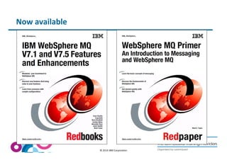 © 2014 IBM Corporation 
Now available 
 