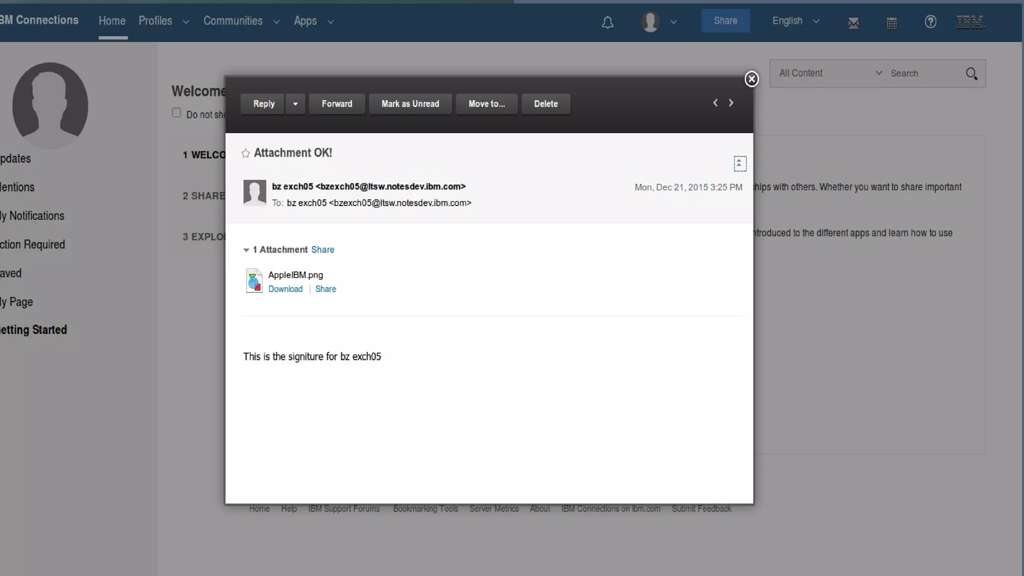 ​​
​
• Next release of lightweight social mail tool
• Provides simple, elegant web mail and
calendar experience while remaining in
Connections
• Quickly, easily triage and manage incoming
mail without leaving my social context
• Make informed decisions in real-time with a
social approach that brings information and
expertise into easy and immediate reach
• Maintains IBM Connections Mail
functionality for all customers upgrading to
Connections 5.5
​
• Delivered as a plug-in to on-premises IBM
Connections 5.5
​
IBM Notes and Domino
2015(ish)
​
Connections Mail 1.7
 