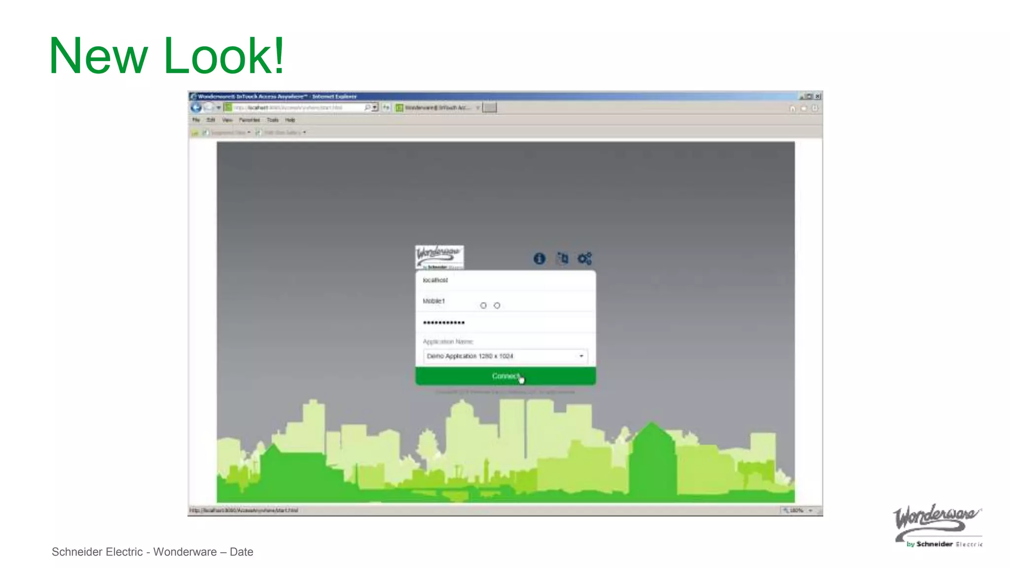 Schneider Electric - Wonderware – Date
New Look!
 
