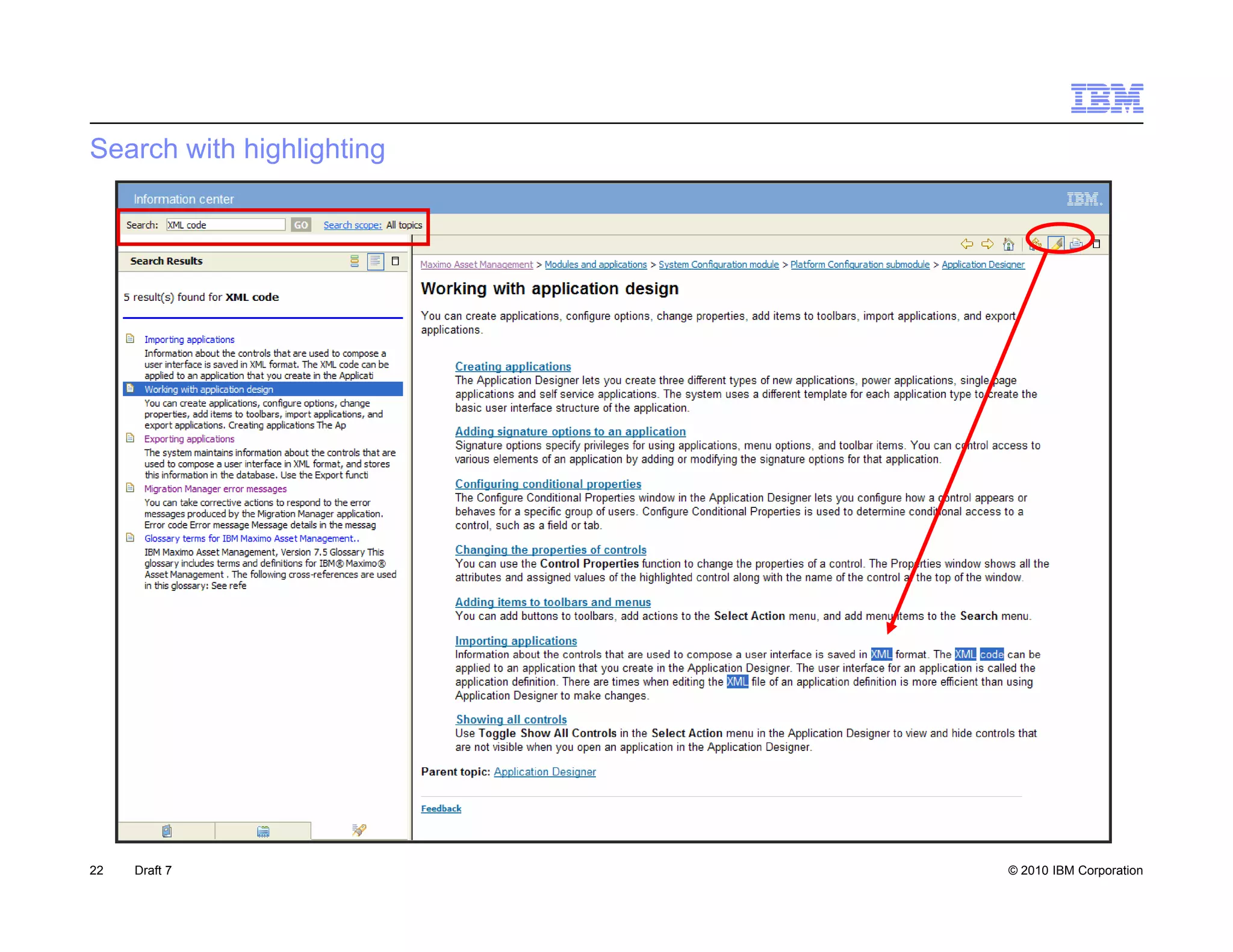 Search with highlighting




22   Draft 7               © 2010 IBM Corporation
 