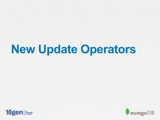 New Update Operators
 