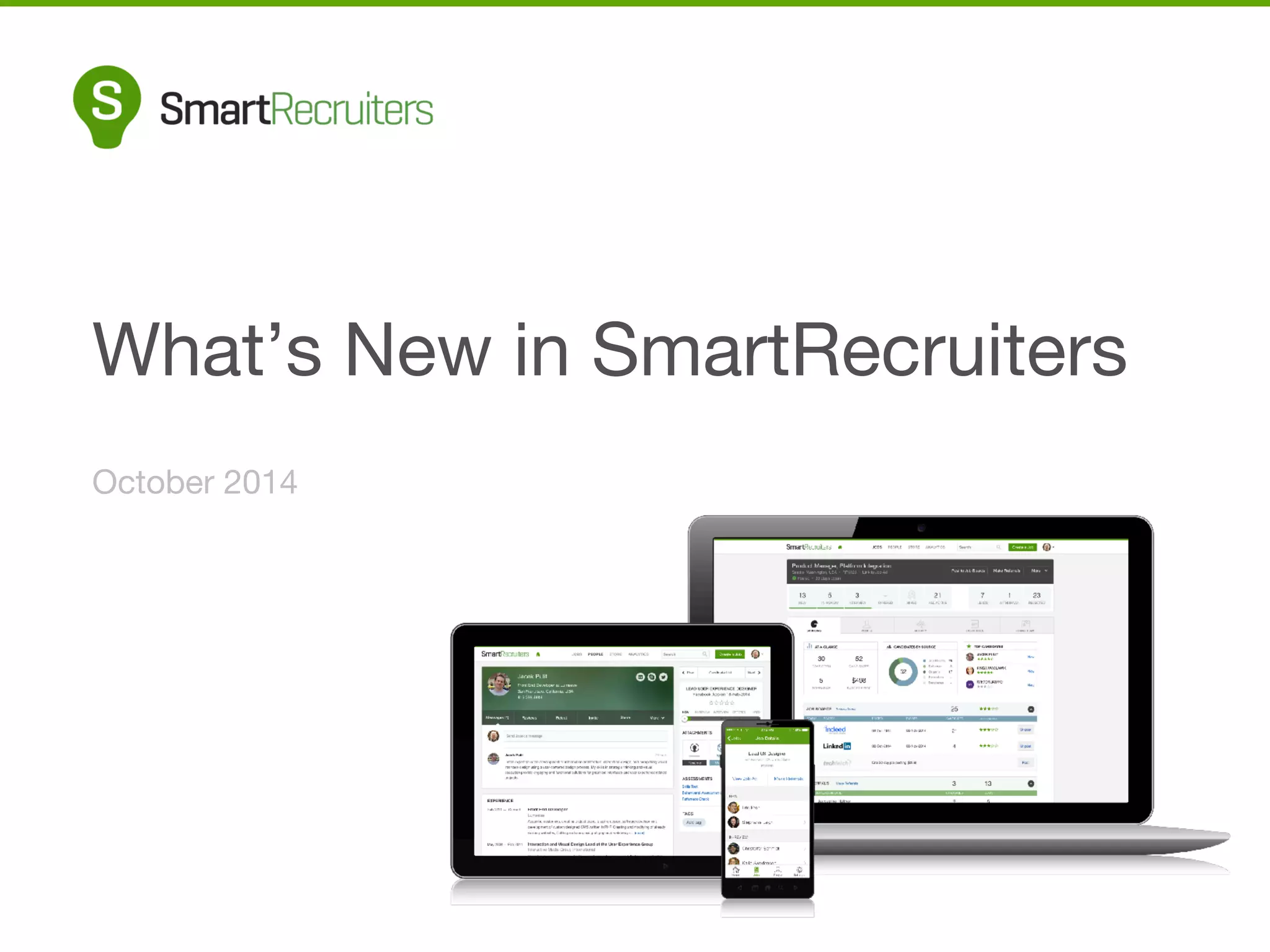 What’s New in SmartRecruiters 
October 2014 
 