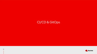 54
CI/CD & GitOps
 
