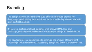 Introduction and What’s new in SharePoint 2013