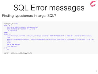 SQL Error messages
9
Finding typos/errors in larger SQL?
 