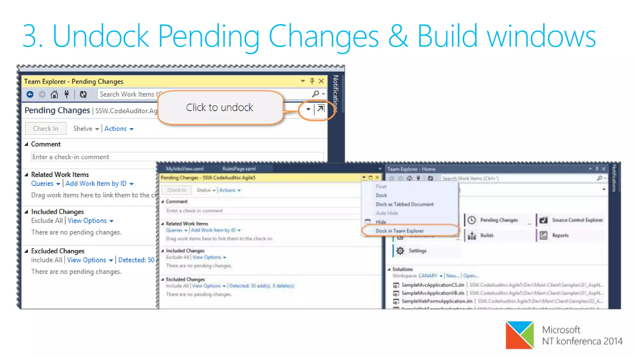 3. Undock Pending Changes & Build windows
 