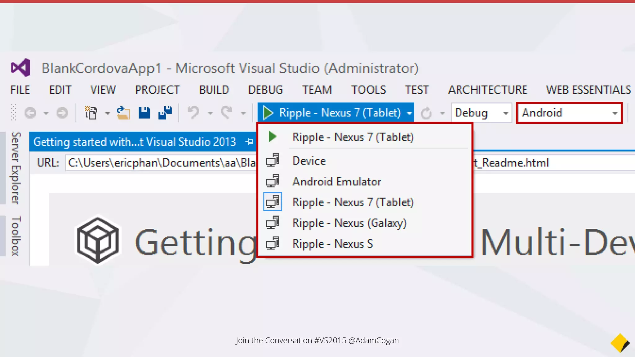 Join the Conversation #VS2015 @AdamCogan
 