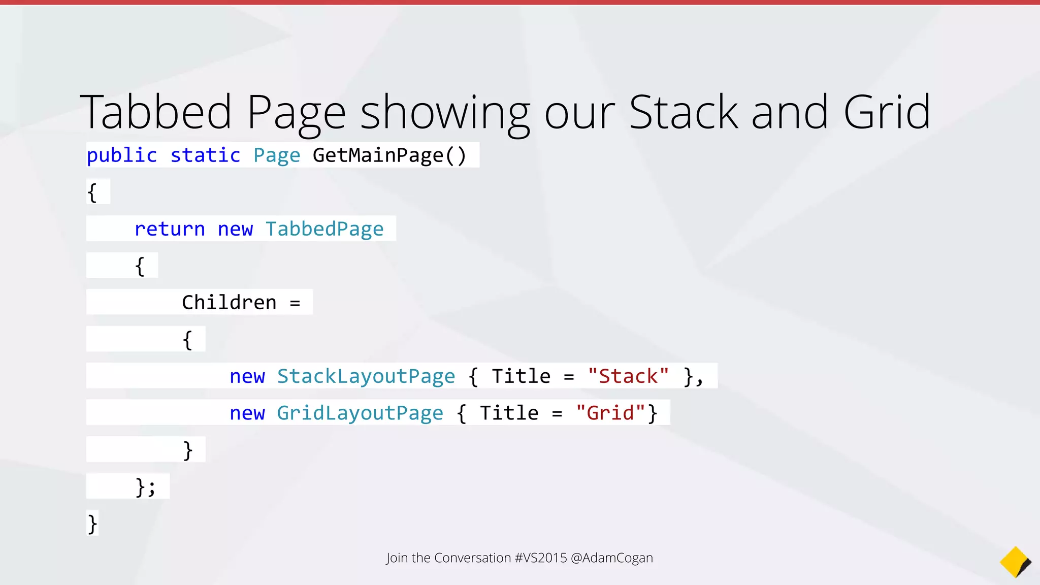 Join the Conversation #VS2015 @AdamCogan
 