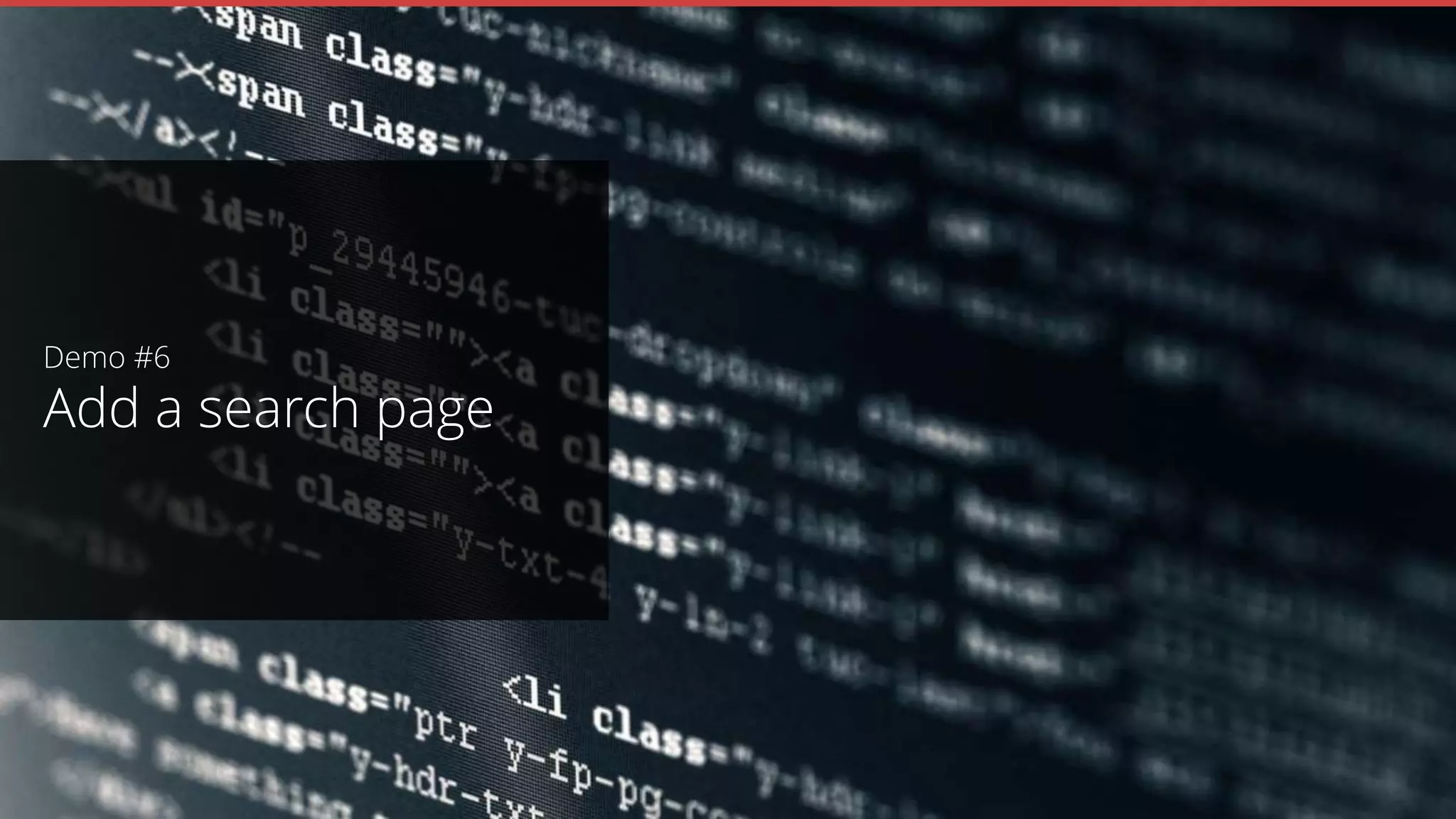• SearchBar
• Label for result count
• ListView to show the results
Create a Search Page
Join the Conversation #VS2015 @AdamCogan
 