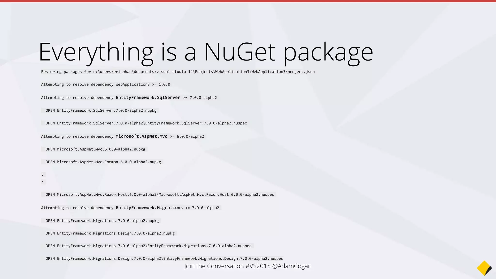 Change of attitude?
NUnit released in 2002 – Becomes the standard for .Net
With Visual Studio 2005 Microsoft releases MSTest
MSTest almost identical to NUnit
Why not support NUnit instead?
Join the Conversation #VS2015 @AdamCogan
 
