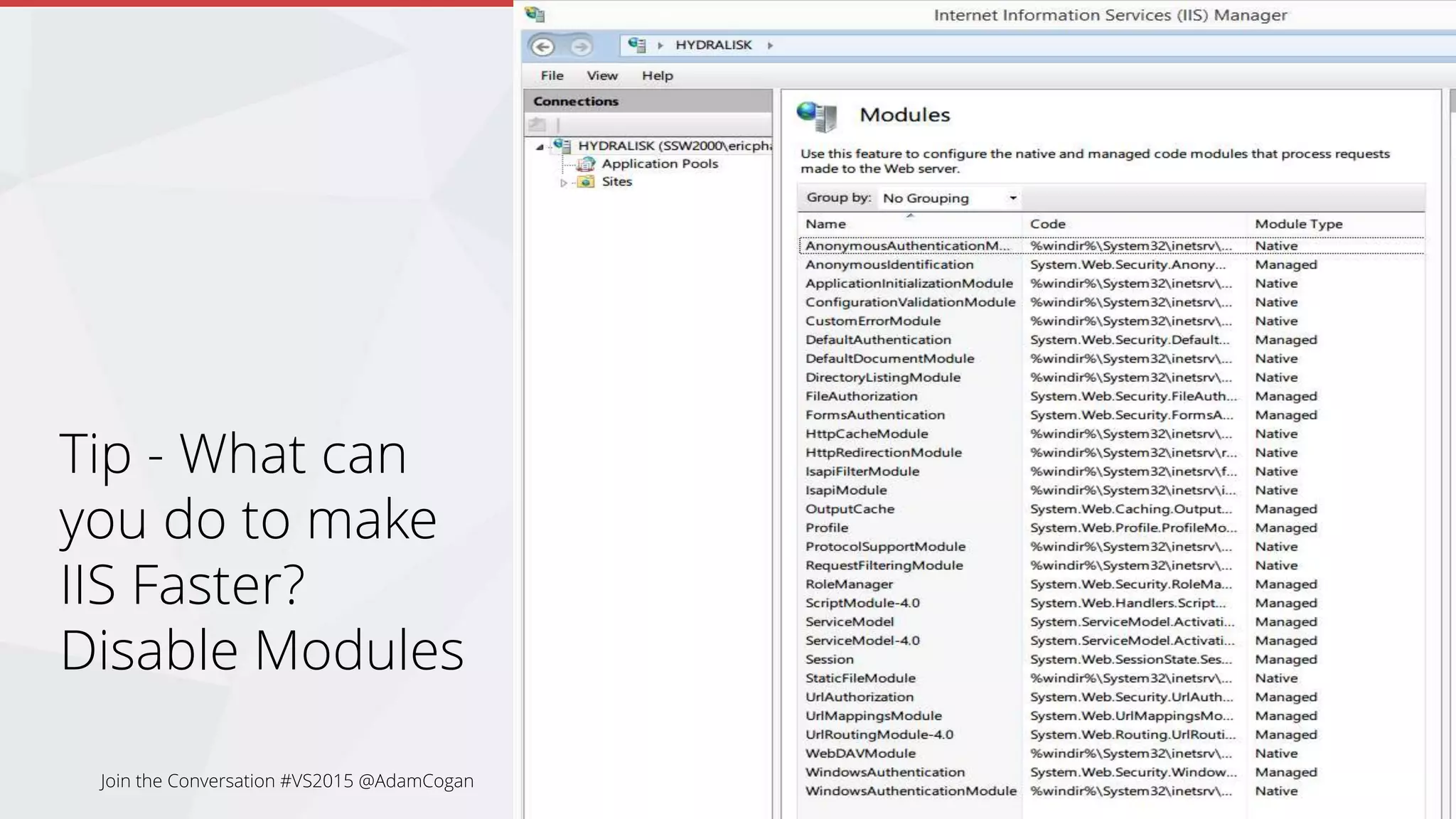 OWIN
• Owin is a standardised interface between web
servers and web applications.
• This means web servers that support Owin can run
any apps that implement Owin
• e.g. ASP.NET MVC running on Linux or OSX
Join the Conversation #VS2015 @AdamCogan
 