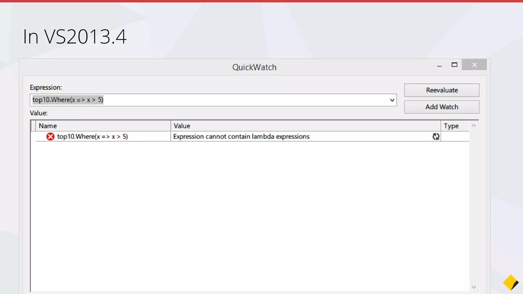 Join the Conversation #VS2015 @AdamCogan
In VS2013.4
 