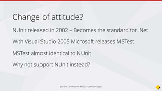 New terms for the .NET Developer
• Bower
• Grunt
• NPM
• OWIN
Join the Conversation #VS2015 @AdamCogan
<Next PBI – create a cool logo>
 