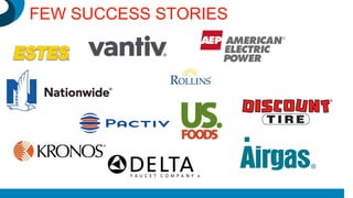 FEW SUCCESS STORIES
 