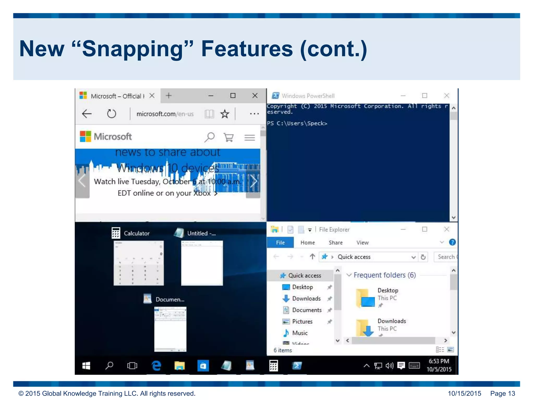 © 2015 Global Knowledge Training LLC. All rights reserved. 10/15/2015 Page 13
New “Snapping” Features (cont.)
 