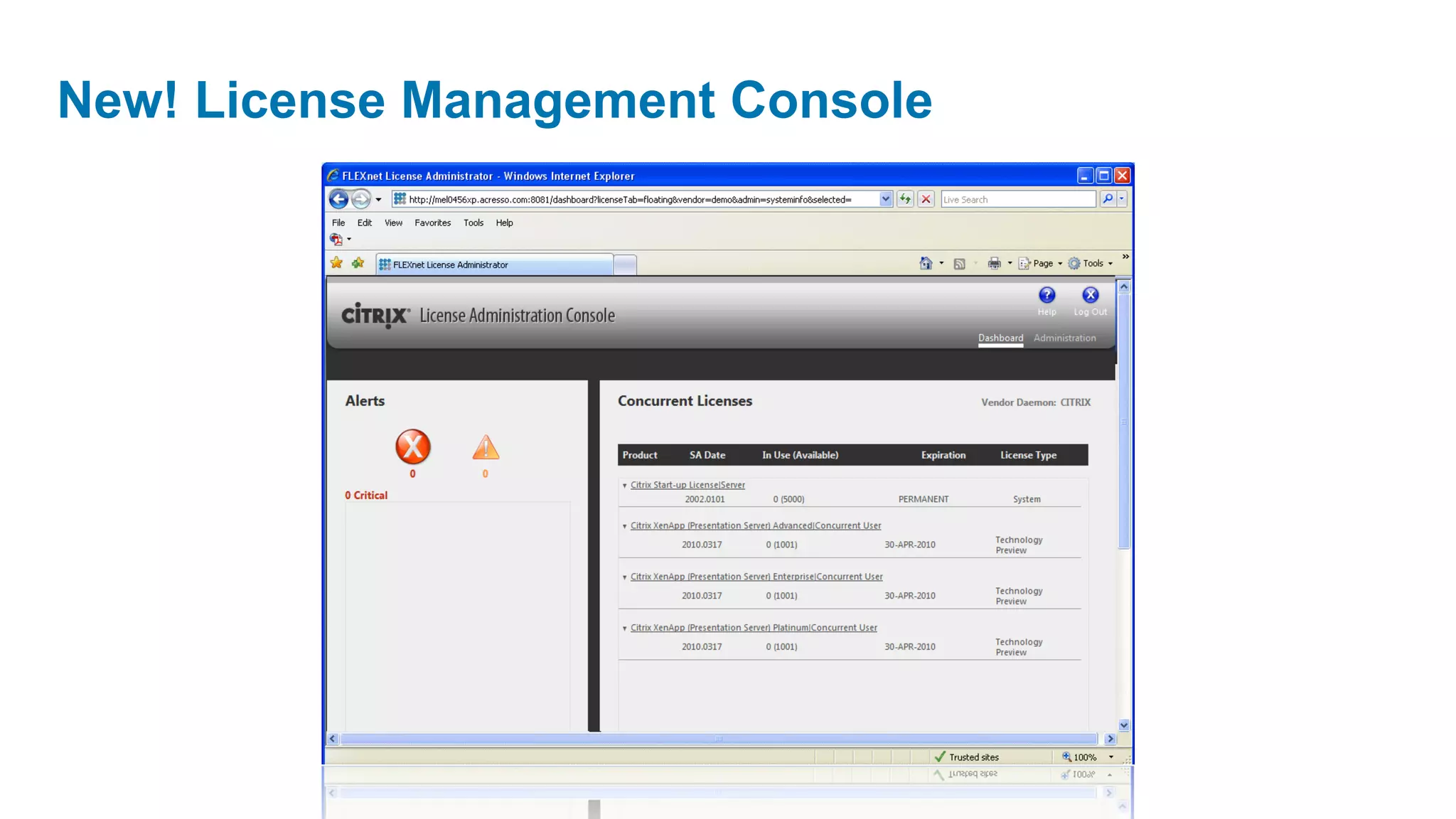 New! License Management Console
 