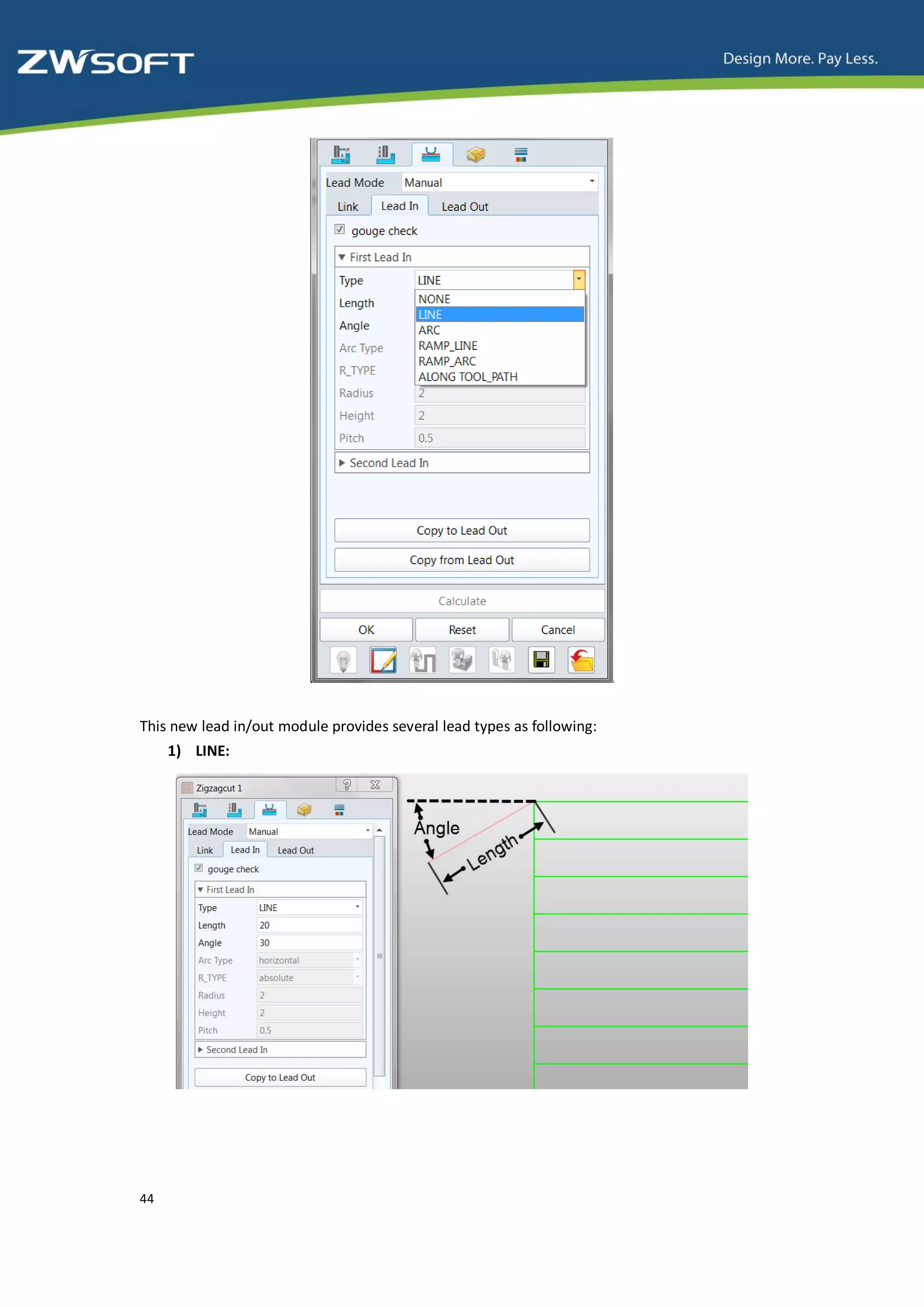 This new lead in/out module provides several lead types as following:
     1) LINE:




44
 