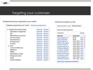 Targeting your customers
 