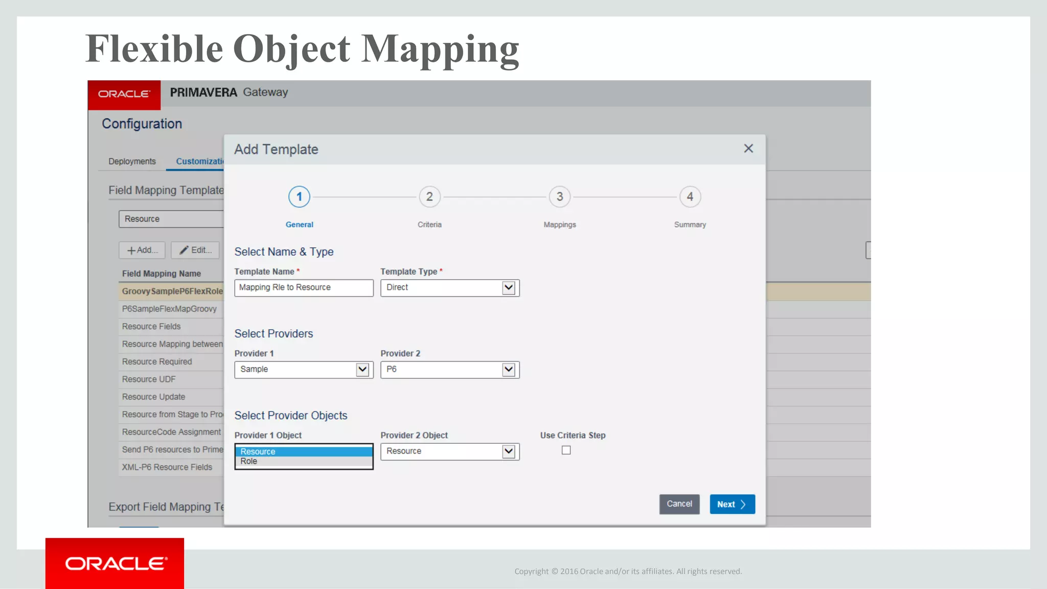 Copyright © 2016 Oracle and/or its affiliates. All rights reserved.
Flexible Object Mapping
 