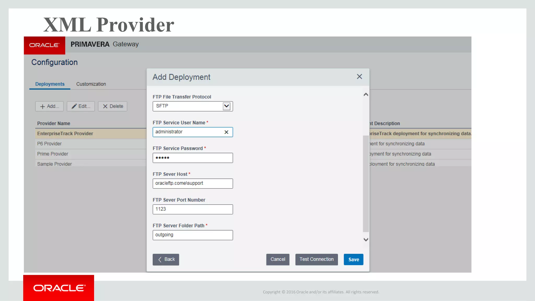 Copyright © 2016 Oracle and/or its affiliates. All rights reserved.
XML Provider
 