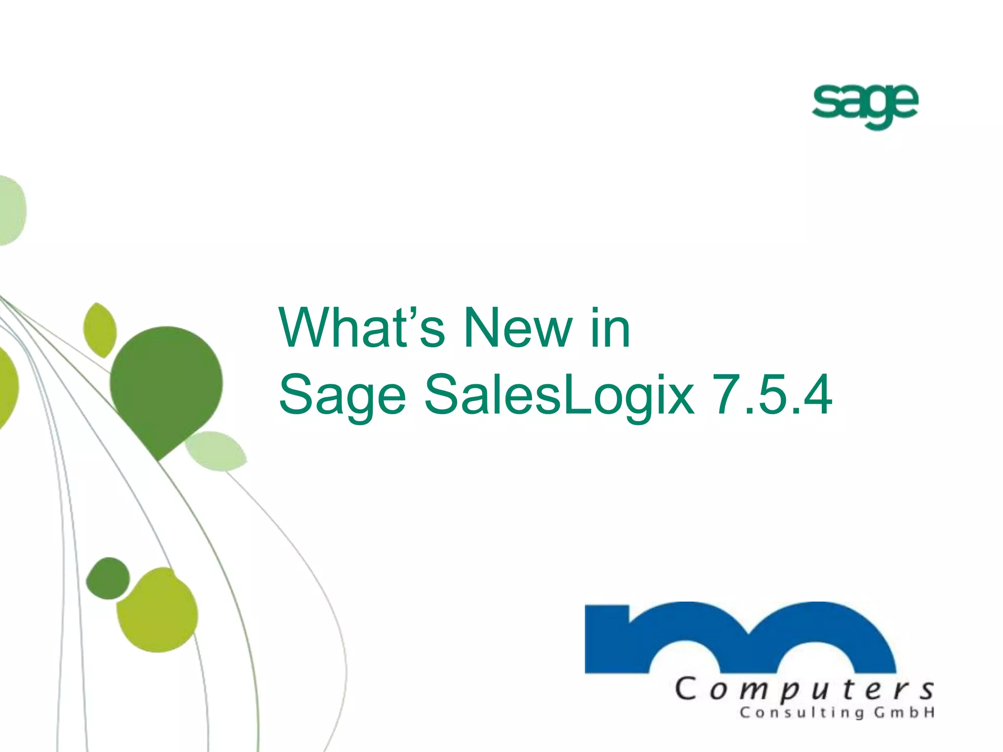 What’s New in Sage SalesLogix 7.5.4 