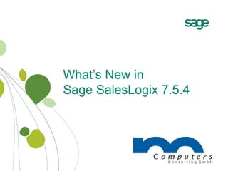 What’s New in Sage SalesLogix 7.5.4  