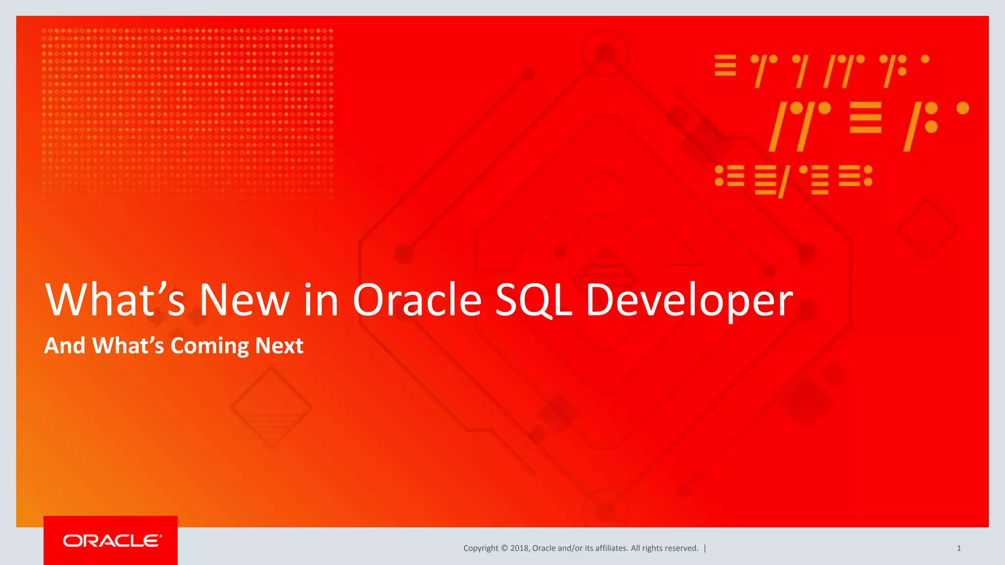 What's New in Oracle SQL Developer for 2018 | PPT