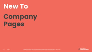 Arch Street Communications SocialMedia Update:LinkedIn 2020NYPA ReCharge NY Phase 1:First Tier Communications– Creative andPre-Launch Action Steps | July 21,202010
New To
Company
Pages
 