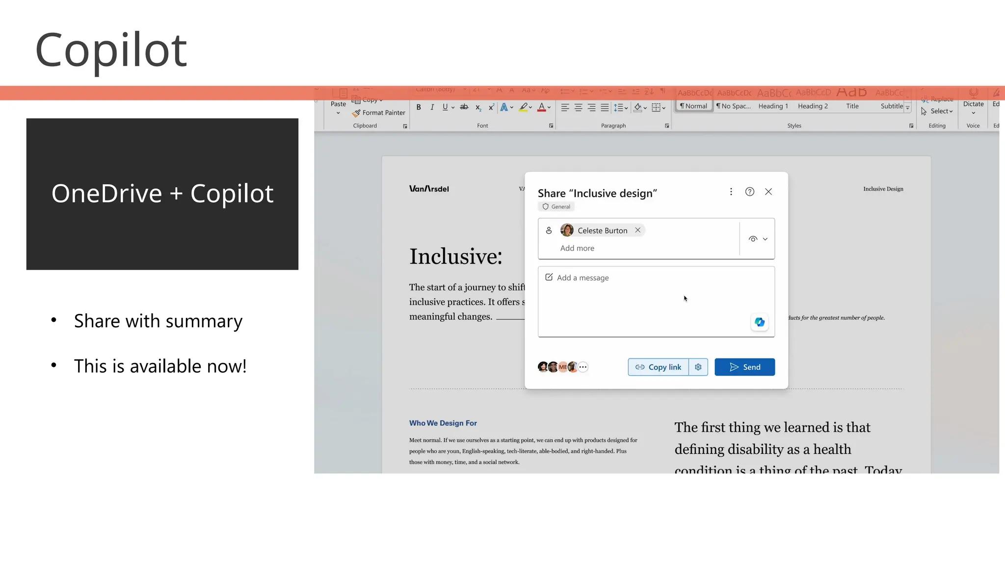 OneDrive + Copilot
• Share with summary
• This is available now!
Copilot
 