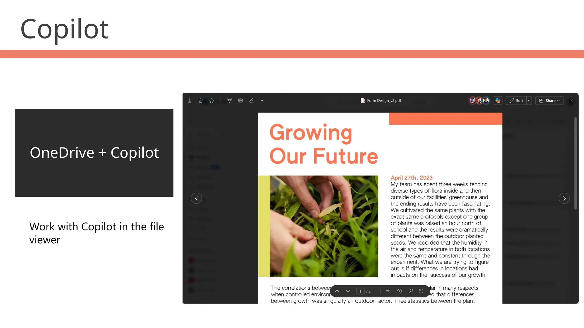 OneDrive + Copilot
Work with Copilot in the file
viewer
Copilot
 
