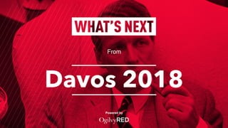 From
Powered by
Davos 2018
 