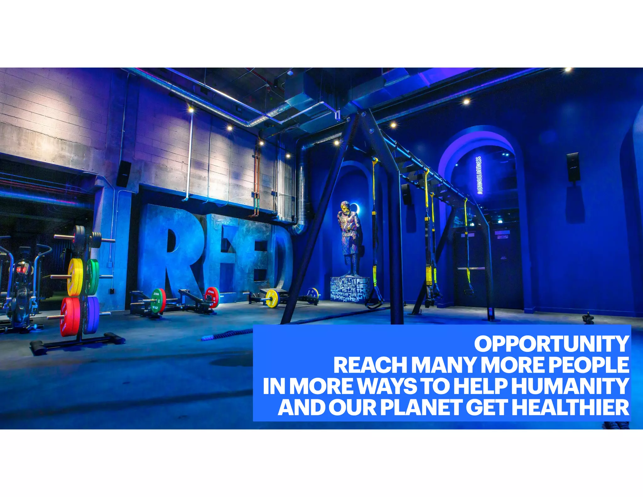 OPPORTUNITY
REACHMANYMOREPEOPLE
INMOREWAYSTOHELPHUMANITY
ANDOURPLANETGETHEALTHIER
@BRYANKOROURKE
 