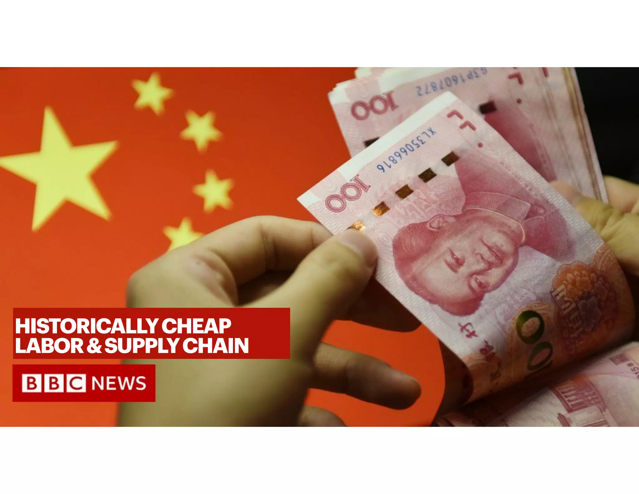 HISTORICALLYCHEAP
LABOR&SUPPLYCHAIN
 