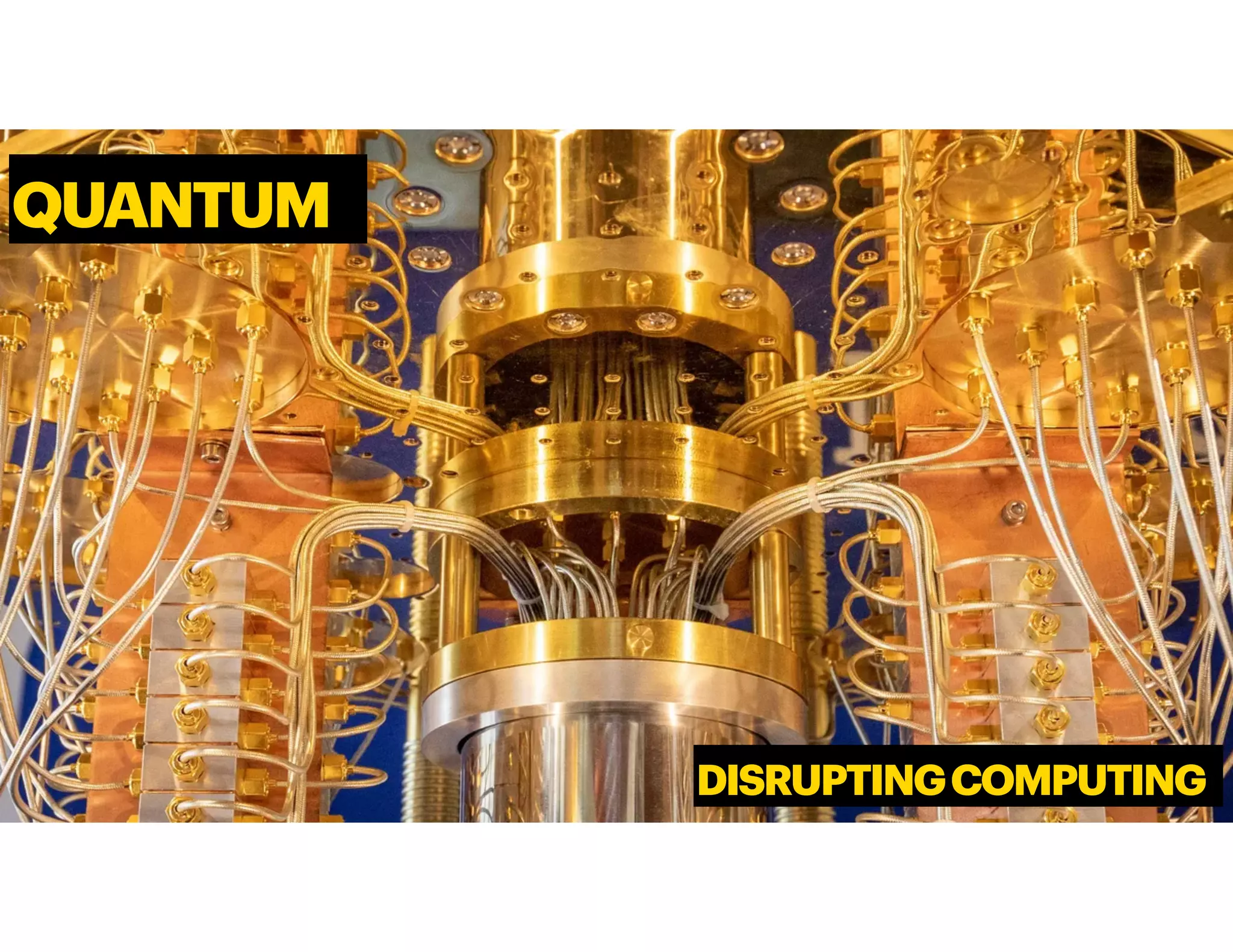 QUANTUM
DISRUPTINGCOMPUTING
 