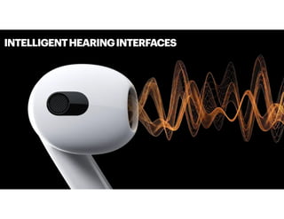 INTELLIGENTHEARINGINTERFACES
 