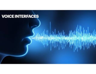 VOICEINTERFACES
 