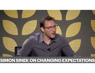 SIMONSINEKONCHANGINGEXPECTATIONS
 