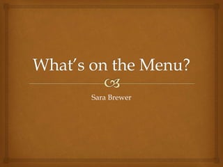 Sara Brewer 
 