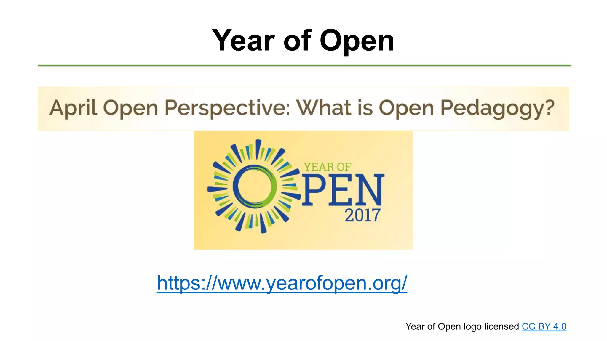 Year of Open
https://www.yearofopen.org/
Year of Open logo licensed CC BY 4.0
 