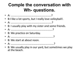 What sports do you play