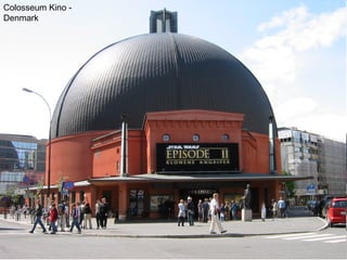 Colosseum Kino -
Denmark
 