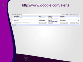 http://www.google.com/alerts 