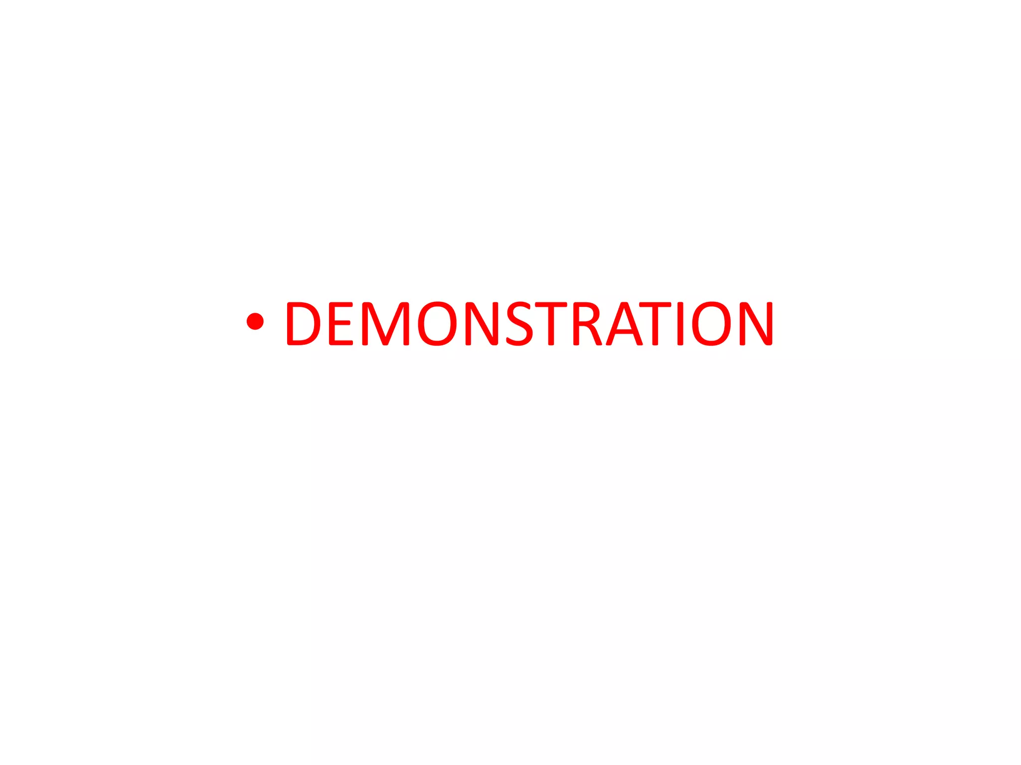 • DEMONSTRATION
 