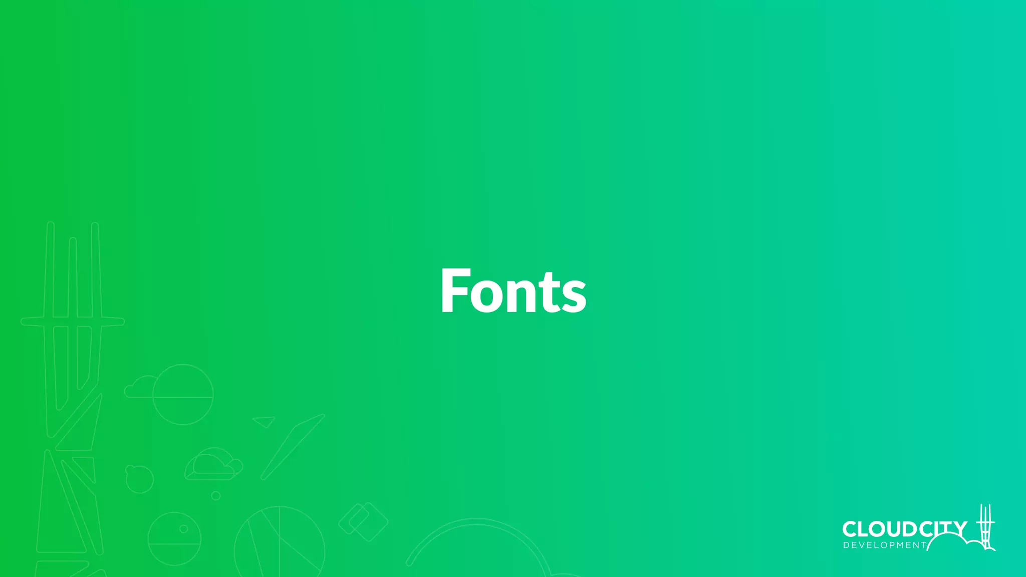 Fonts
 