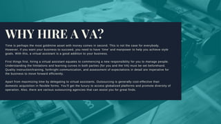 WHY HIRE A VA?
Time is perhaps the most goldmine asset with money comes in second. This is not the case for everybody.
How...